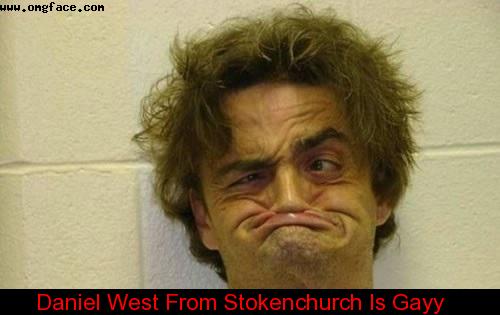 Daniel West From Stokenchurch Is Gayy - Daniel_West_From_Stokenchurch_Is_Gayy_1383832533